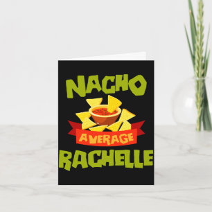 Nacho average rachelle funny birthday name gift card