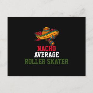 Nacho Average Roller Skater Postcard