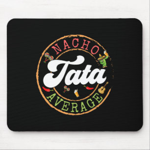 Nacho Average S Breast Cactus Cinco De Mayo Matchi Mouse Pad