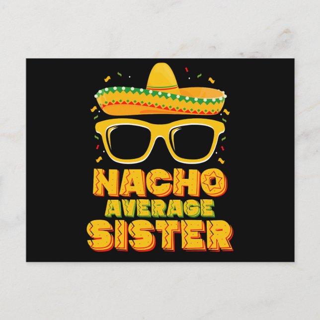 Nacho Average Sister Cinco De Mayo Matching Family Postcard (Front)
