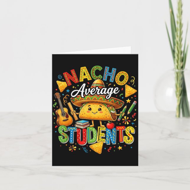 Nacho average students cute taco back to school card (Front)