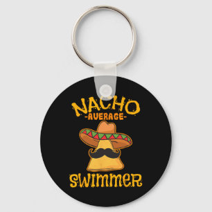Nacho Average Swimmer Cinco De Mayo Mexican Fiesta Key Ring