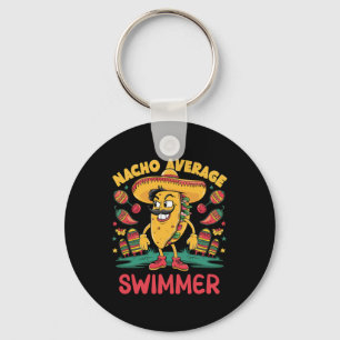 Nacho Average Swimmer Cinco De Mayo Mexican Swimmi Key Ring