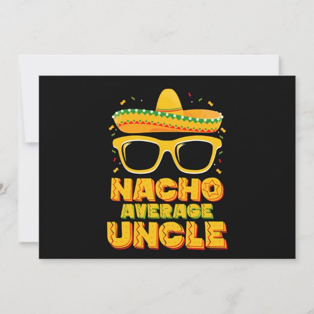 Nacho Average Uncle Cinco De Mayo Matching Family Invitation (Front)