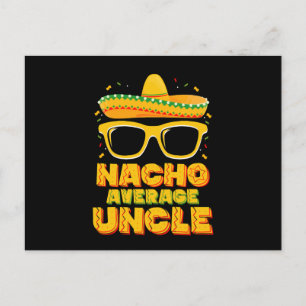 Nacho Average Uncle Cinco De Mayo Matching Family Postcard