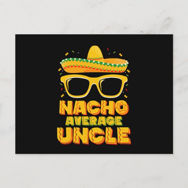 Nacho Average Uncle Cinco De Mayo Matching Family Postcard (Front)