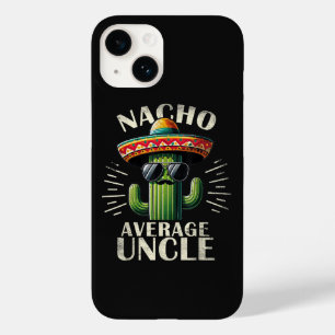 Nacho Average Uncle Father Day  Case-Mate iPhone 14 Case