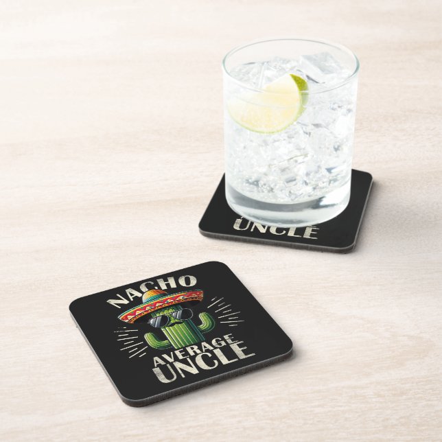 Nacho Average Uncle Father Day  Coaster (Right Side)