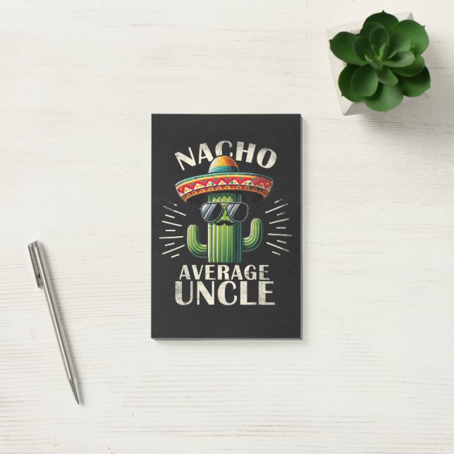 Nacho Average Uncle Father Day  Post-it Notes (Office)