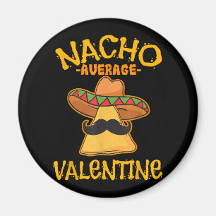 Nacho Average Valentine Mexican Couple Valentine's Magnet