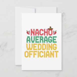 Nacho Average Wedding Officiant Mexican Fiesta Thank You Card