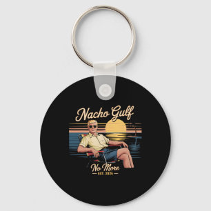 Nacho Gulf No More Funny Trump Vacation 2025 Usa 2 Key Ring