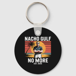 Nacho Gulf No More Funny Trump Vacation 2025 Usa 4 Key Ring
