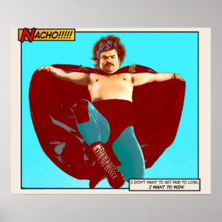 Nacho Libre  I Want To Win Poster
