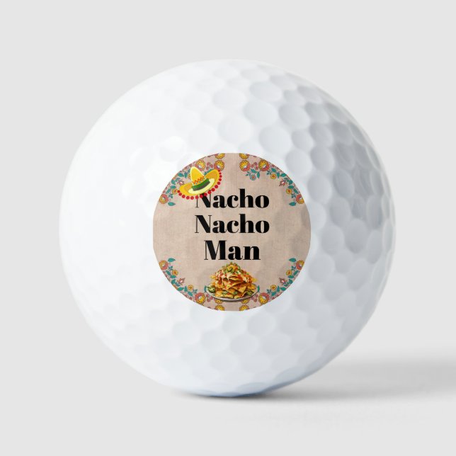 Nacho Nacho Man Golf Ball (Front)