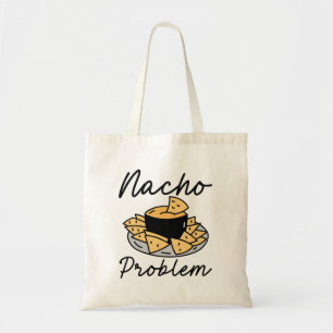 Nacho Problem Tote Bag