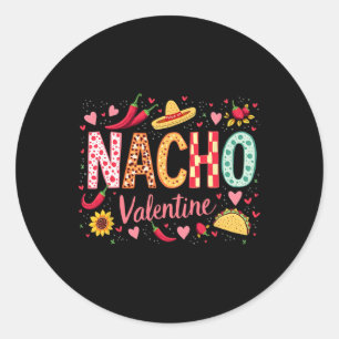 Nacho Valentine Funny Sombrero And Taco Design Classic Round Sticker