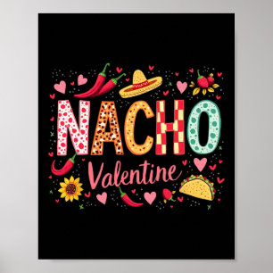 Nacho Valentine Funny Sombrero And Taco Design Poster