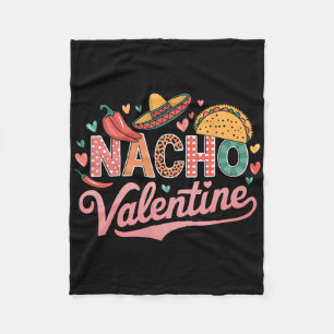 Nacho Valentine Mexico Mexican Valentines Day Coup Fleece Blanket