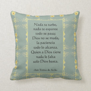 "Nada te turbe" St Teresa of Avila Prayer Cushion