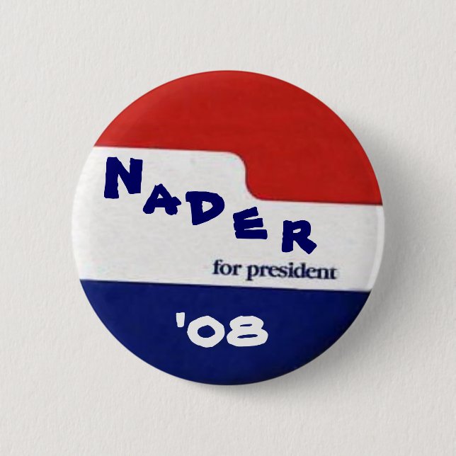 Nader '08 Button (Front)