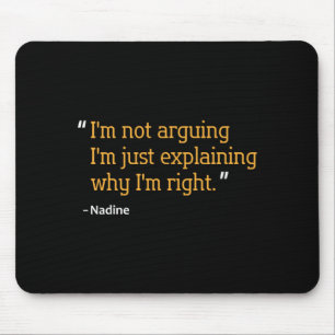 Nadine Gift Quote Personalised Funny Birthday Name Mouse Pad