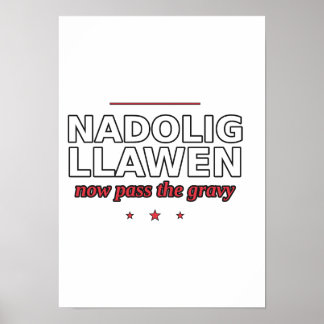 Nadolig Llawen Now Pass the Gravy Welsh Poster