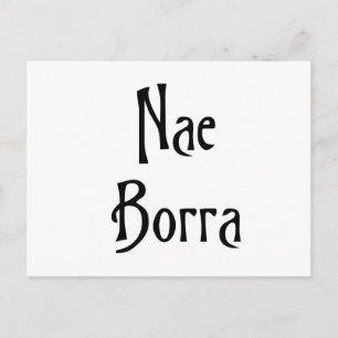 Nae Borra scottish slang banter funny humour Postcard