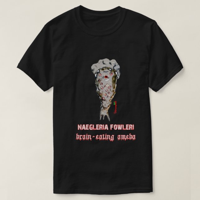 Naegleria Fowleri Braineating ameba T-Shirt (Design Front)