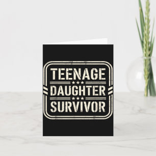Nage Daughter Survivor Shirt Funny Men Fathers Day Card