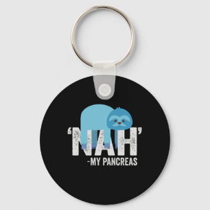 Nah my Pancreas Funny Diabetes Blue Ribbon Sloth Key Ring