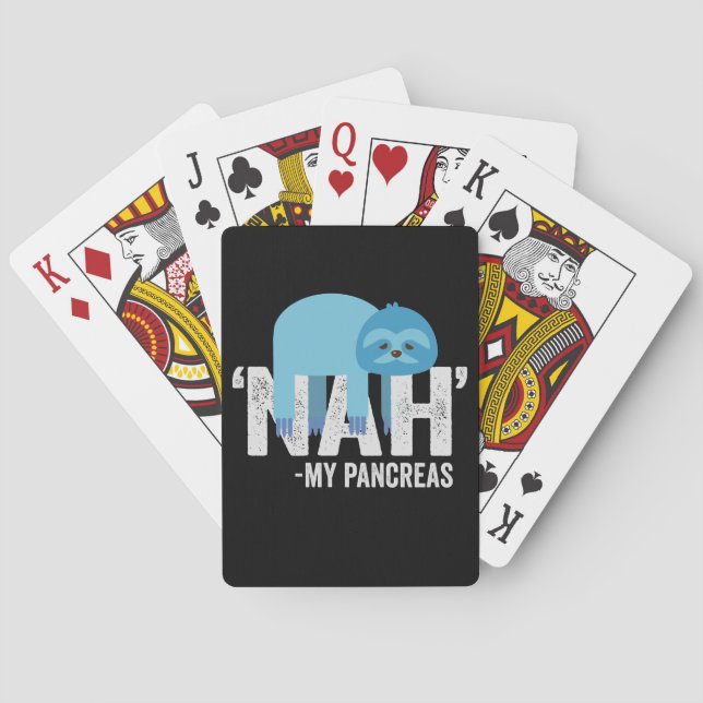 Nah my Pancreas Funny Diabetes Blue Ribbon Sloth Playing Cards (Back)