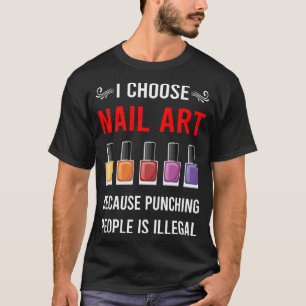 Nail Art Nails Tech Manicure Manicurist Pedicurist T-Shirt
