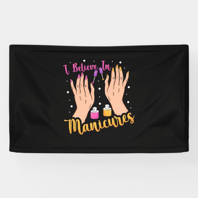 Nail Artist Believe In Manicures Banner (Horizontal)