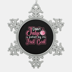 Nail Artist First Coat Snowflake Pewter Christmas Ornament