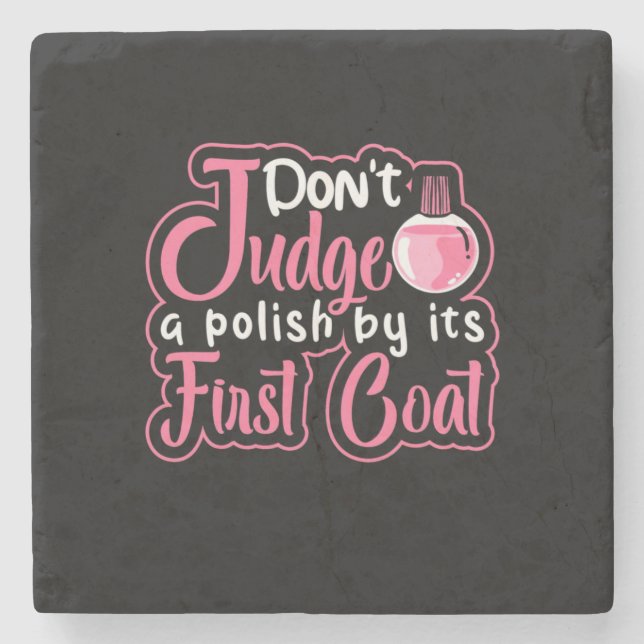 Nail Artist First Coat Stone Coaster (Front)