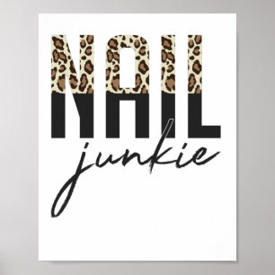 Nail Junkie Nail Salon Nail Technician F Poster