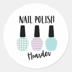 Nail Polish Hoarder Classic Round Sticker