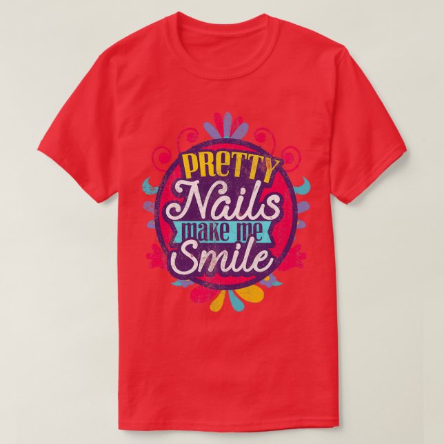 Nail Salon Beautician Nail Designer T-Shirt (Design Front)