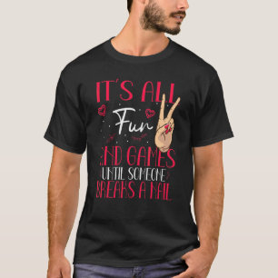 Nail Tech Nail Technician Manicurist Nails Artist  T-Shirt