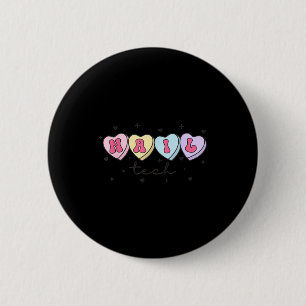 Nail Tech Valentine's Day Heart Manicurist Cosmeto 6 Cm Round Badge
