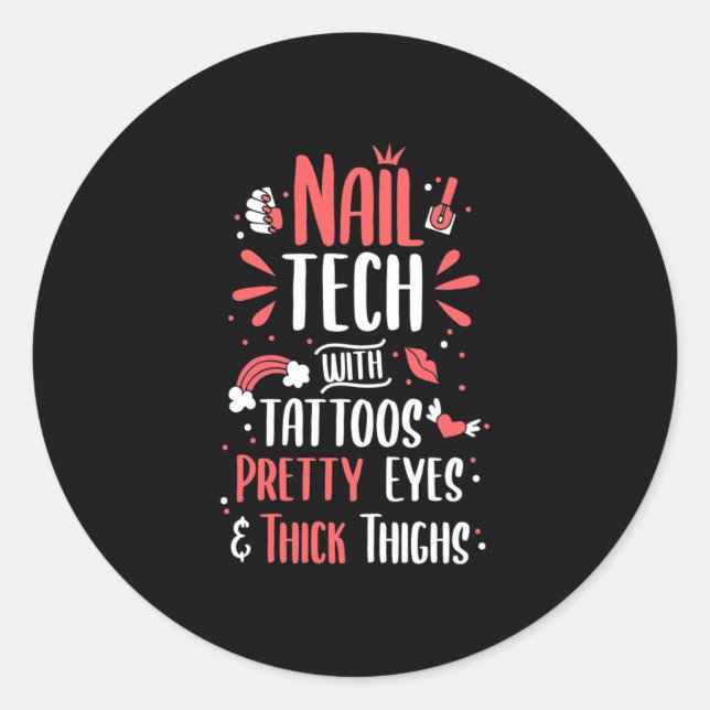Nail Tech With Tattoos Classic Round Sticker (Front)