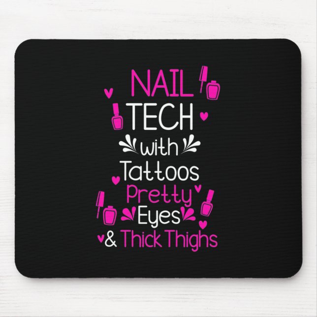 Nail Tech With Tattoos Mouse Pad (Front)