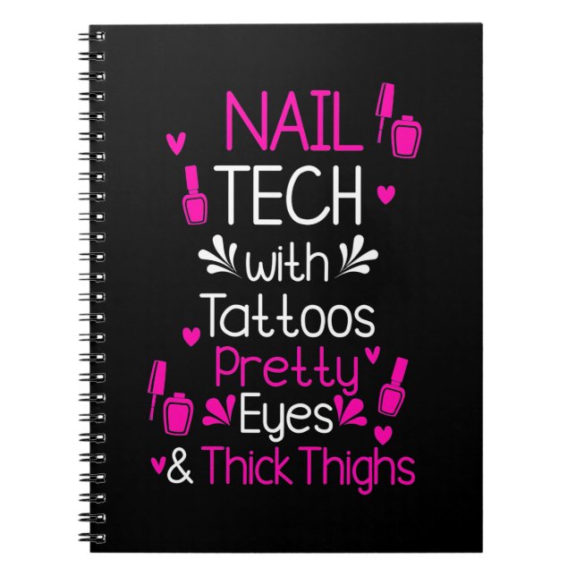 Nail Tech With Tattoos Notebook (Front)