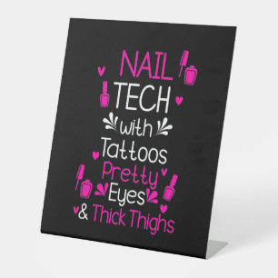 Nail Tech With Tattoos Pedestal Sign