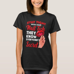 Nail Tech  Work Uniform Nail Polish  7 T-Shirt
