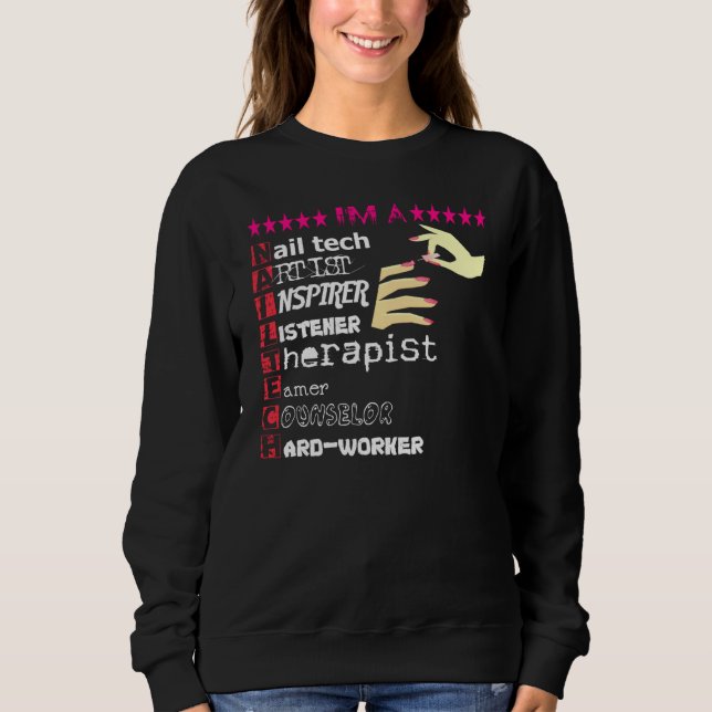 Nail Technician Love Nail Tech Funny Tech Nail Stu Sweatshirt (Front)