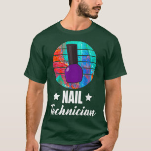 Nail Technician Retro Polish Nail Tech Artist T-Shirt