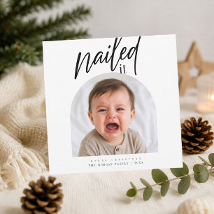 Nailed It Arch Frame Funny Baby Christmas Photo Holiday Card