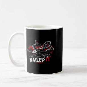 Nailed It Cycling Crash Funny Rider Bmx Lover Coffee Mug